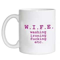 чашка 95 wife - washing ironing fucking etc